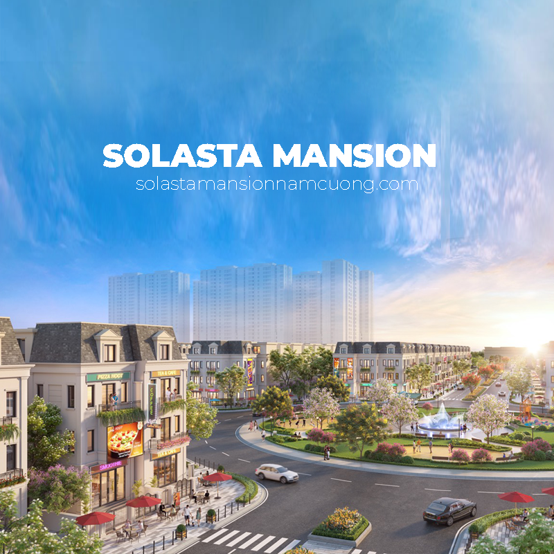 Tổng quan Biệt thự Solasta Mansion